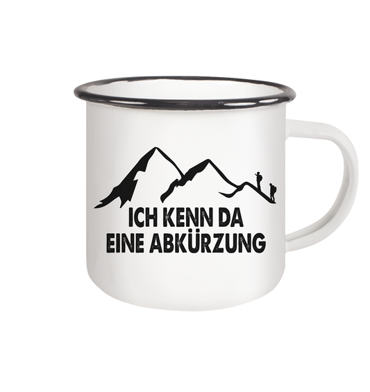 ICH KENN DA EINE ABKÜRZUNG - Emaille Tasse