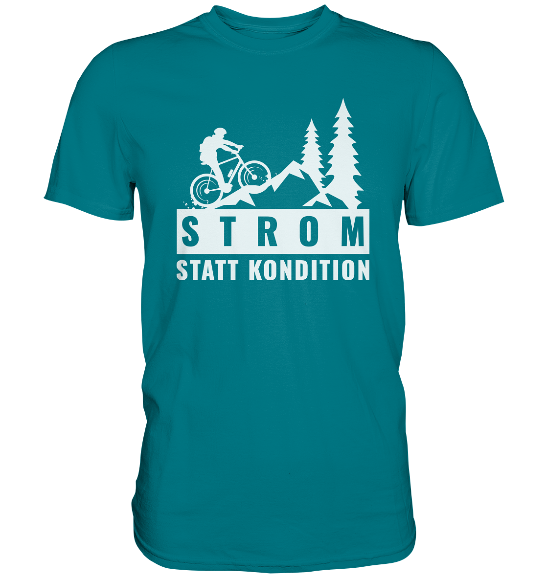 STROM STATT KONDITION - Premium Shirt