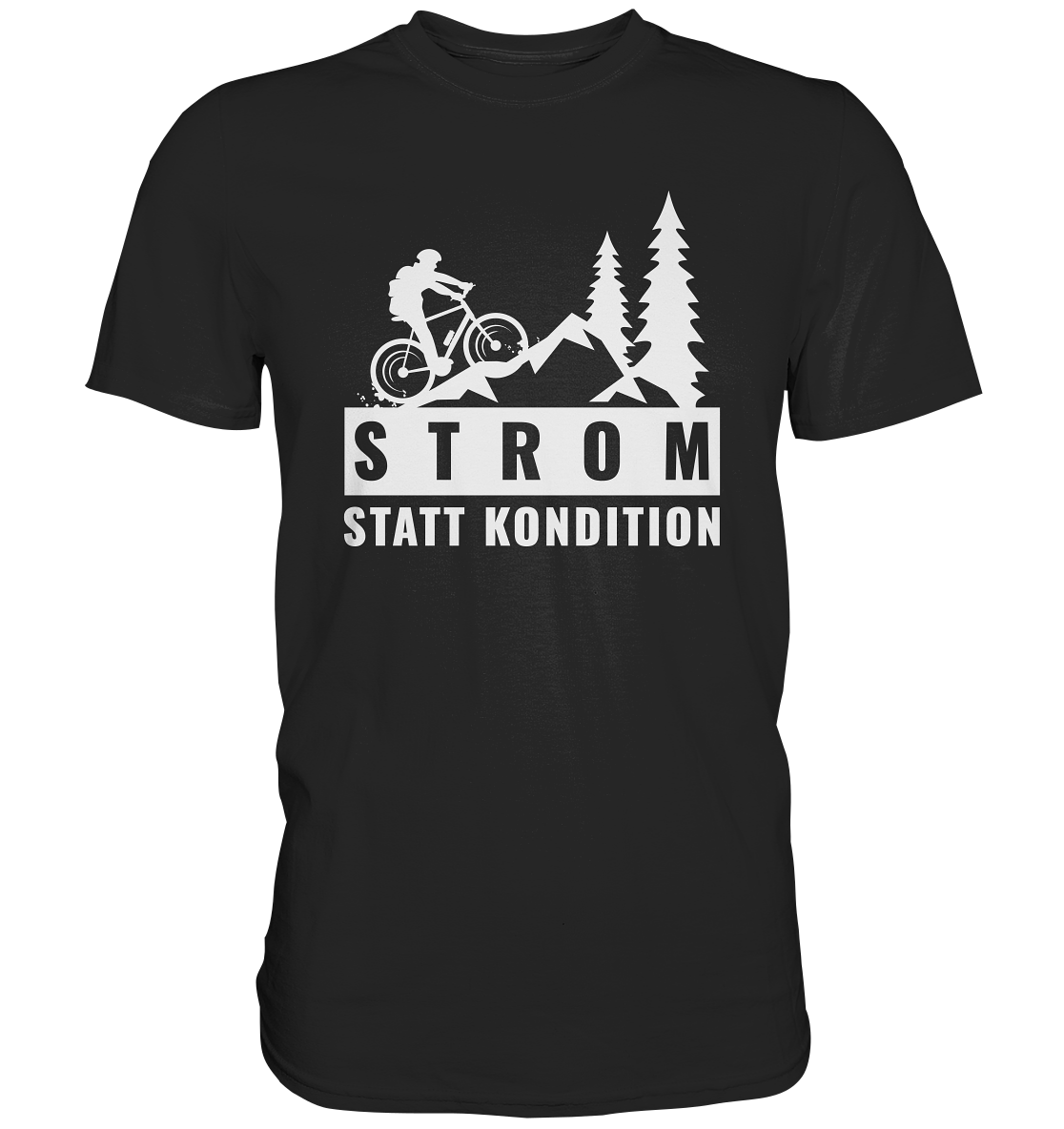STROM STATT KONDITION - Premium Shirt